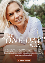 My " One day " plan, launching Just a Glass Australia
